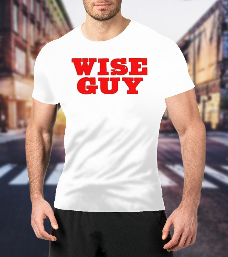 Wise Guy T-Shirt