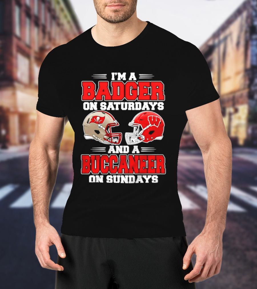 I'm A Badger On Saturdays And A Buccaneer On Sundays Football Helmet T-Shirt