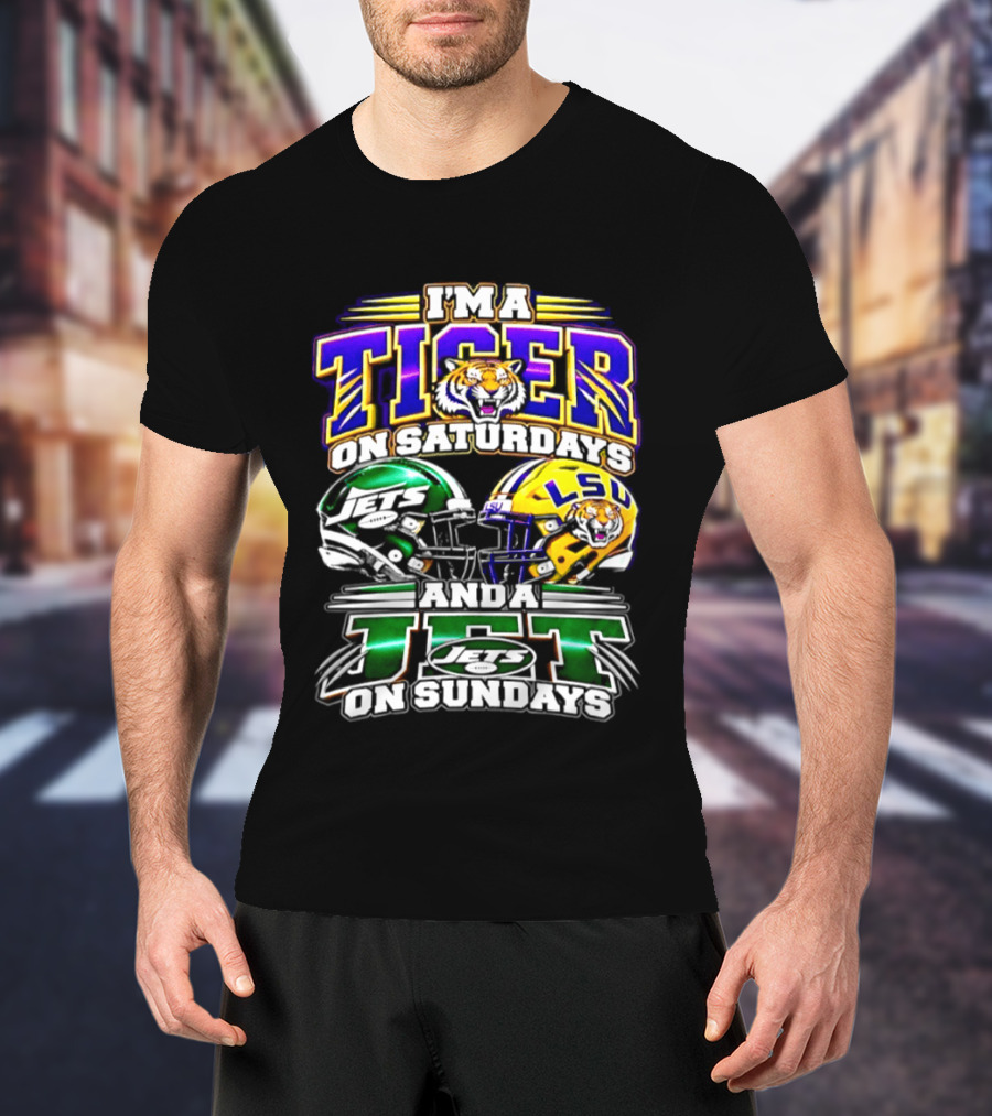 I'm A Tiger On Saturdays And A New York Jet On Sundays LSU 2026 Football Season T-Shirt