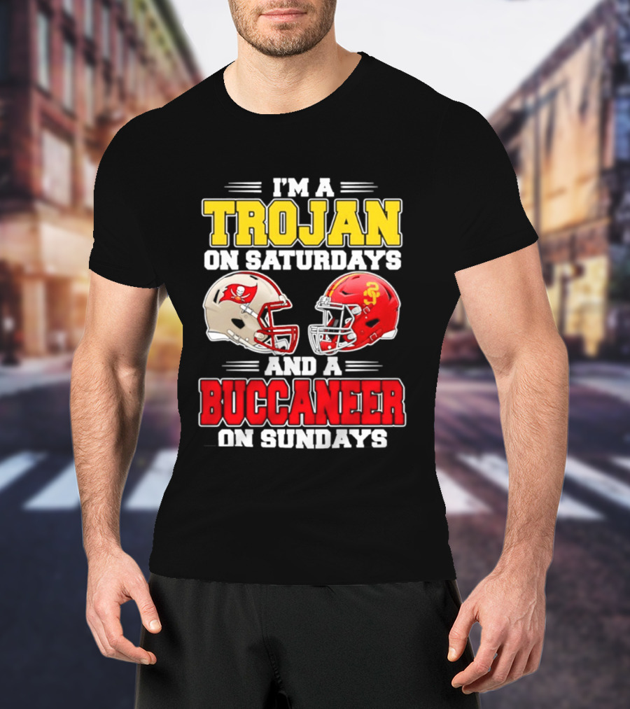 I'm A Trojan On Saturdays And A Buccaneer On Sundays Football Helmet T-Shirt