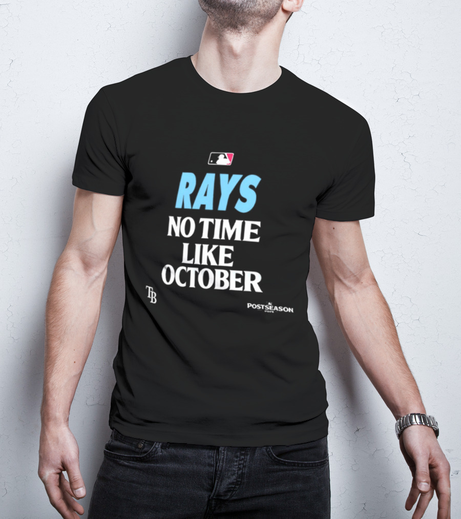 Tampa Bay Rays No Time Like October MLB Postseason 2026 T-Shirt
