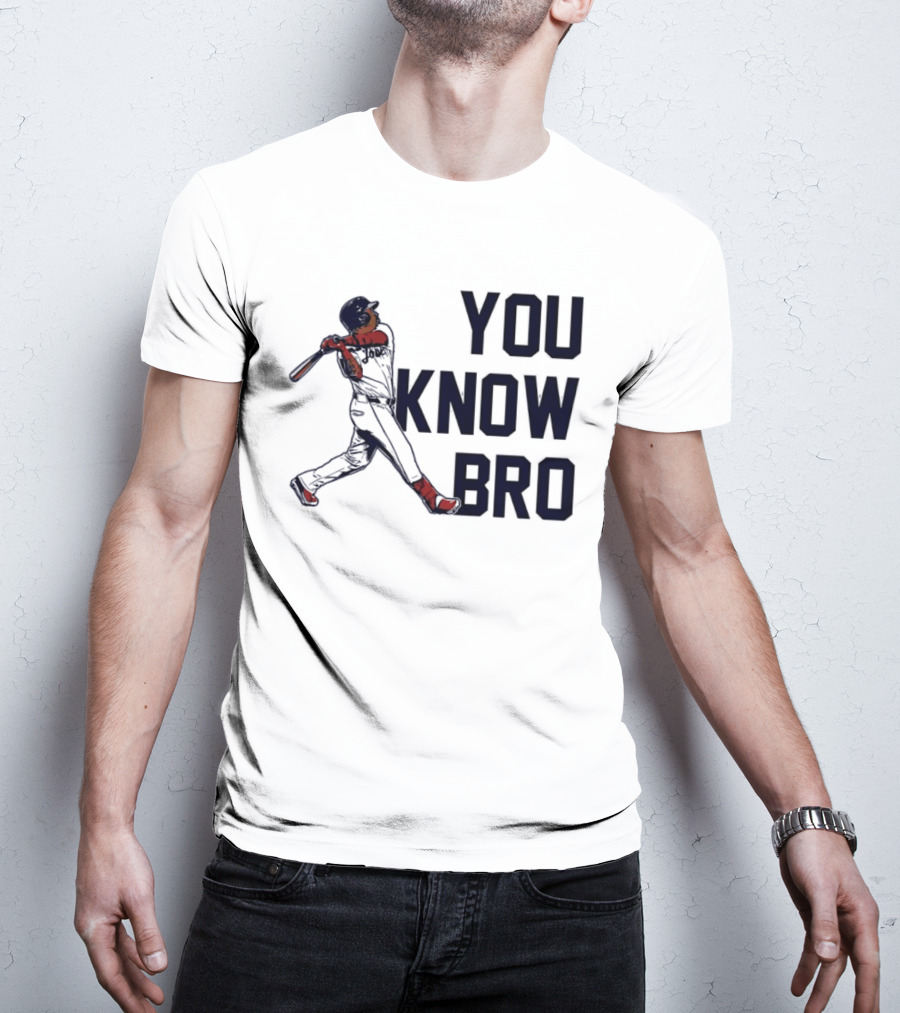 You Know Bro Baseball Swing Home Run ALDS 2026 T-Shirt