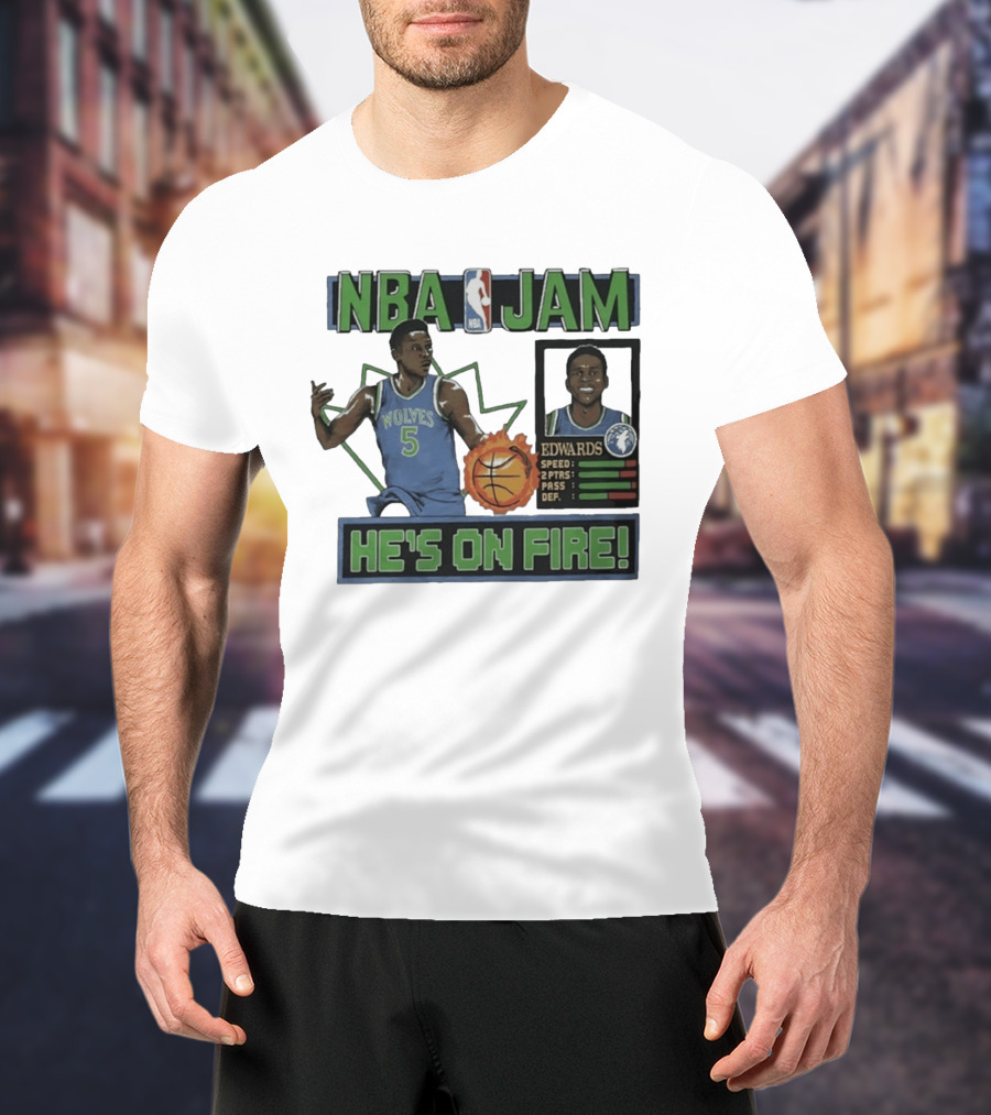 NBA Jam Wolves Edwards He's On Fire 2026 T-Shirt