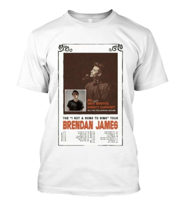 Brendan James The I Got A Song To Sing Tour 2026 With Max Bartos Direct Support T-Shirt