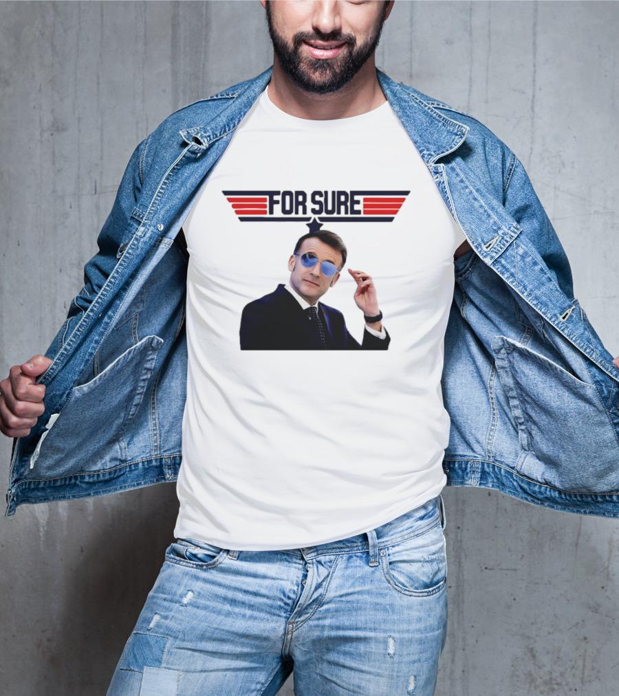 Emmanuel Macron For Sure Top Gun Parody Aviator Sunglasses T-Shirt