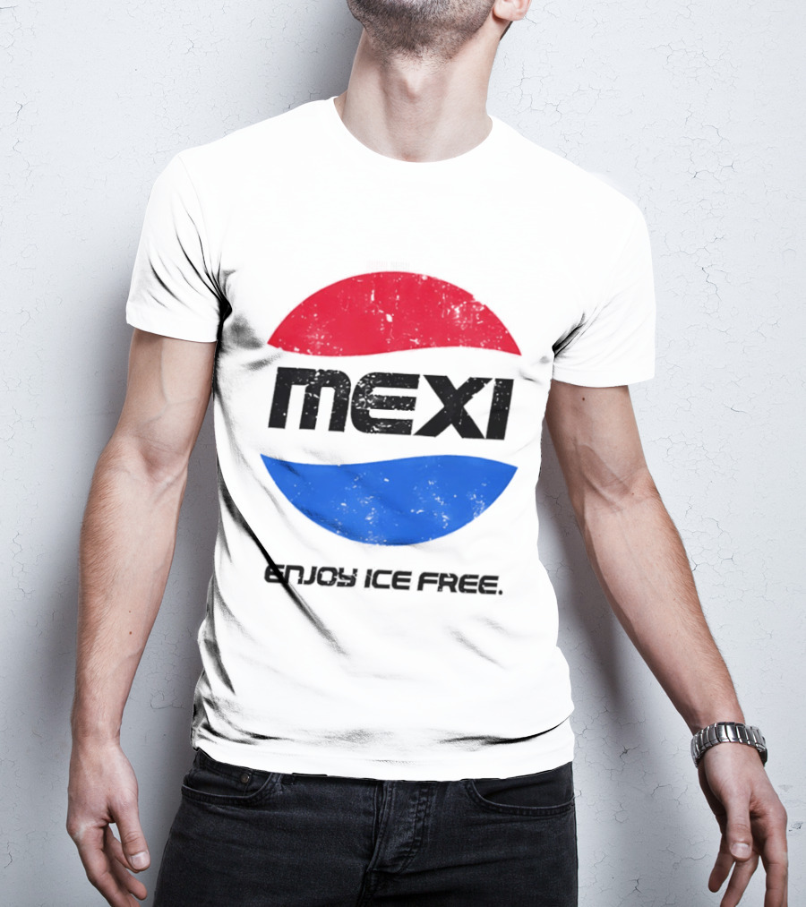 Mexi Enjoy Ice Free Red Blue Iconic Beverage Humor T-Shirt