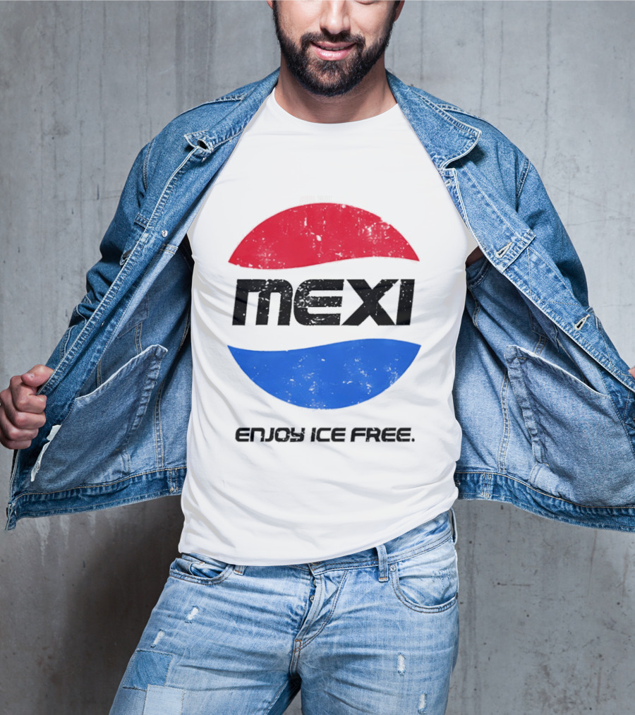 Mexi Enjoy Ice Free Red Blue Iconic Beverage Humor T-Shirt
