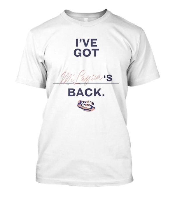 I've Got MiLaysia's Back LSU Tigers Fulwiley Fan Support T-Shirt