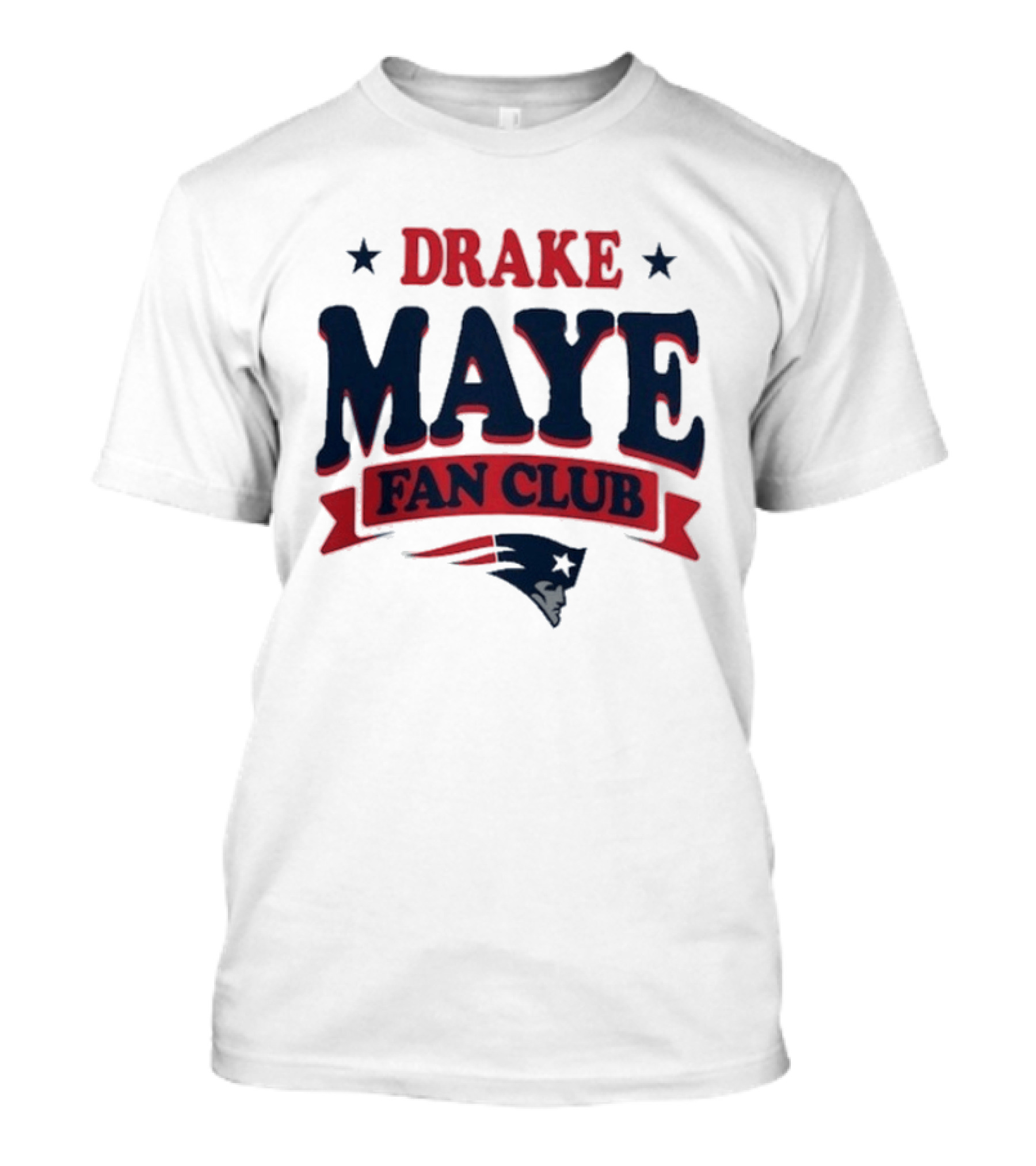 Drake Maye Fan Club New England Patriots T-Shirt