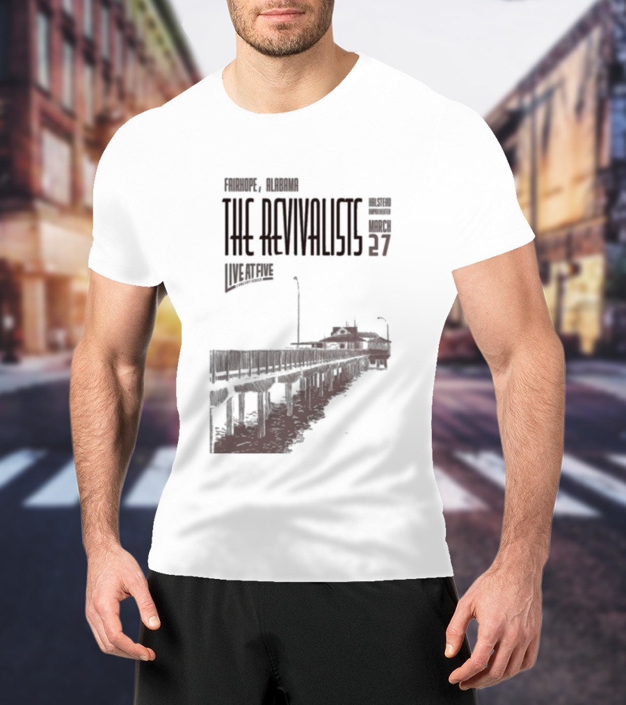 The Revivalists March 27 2026 Fairhope Alabama Steamboat T-Shirt