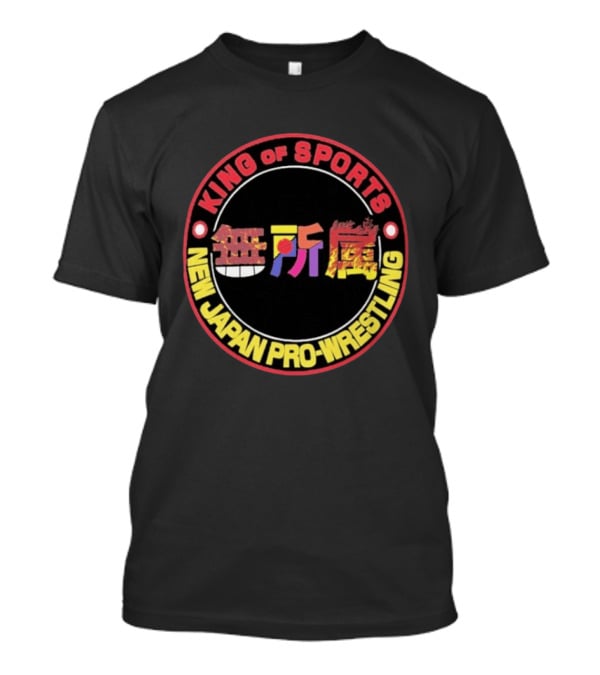 New Japan Pro Wrestling King Of Sports Unaffiliated T-Shirt
