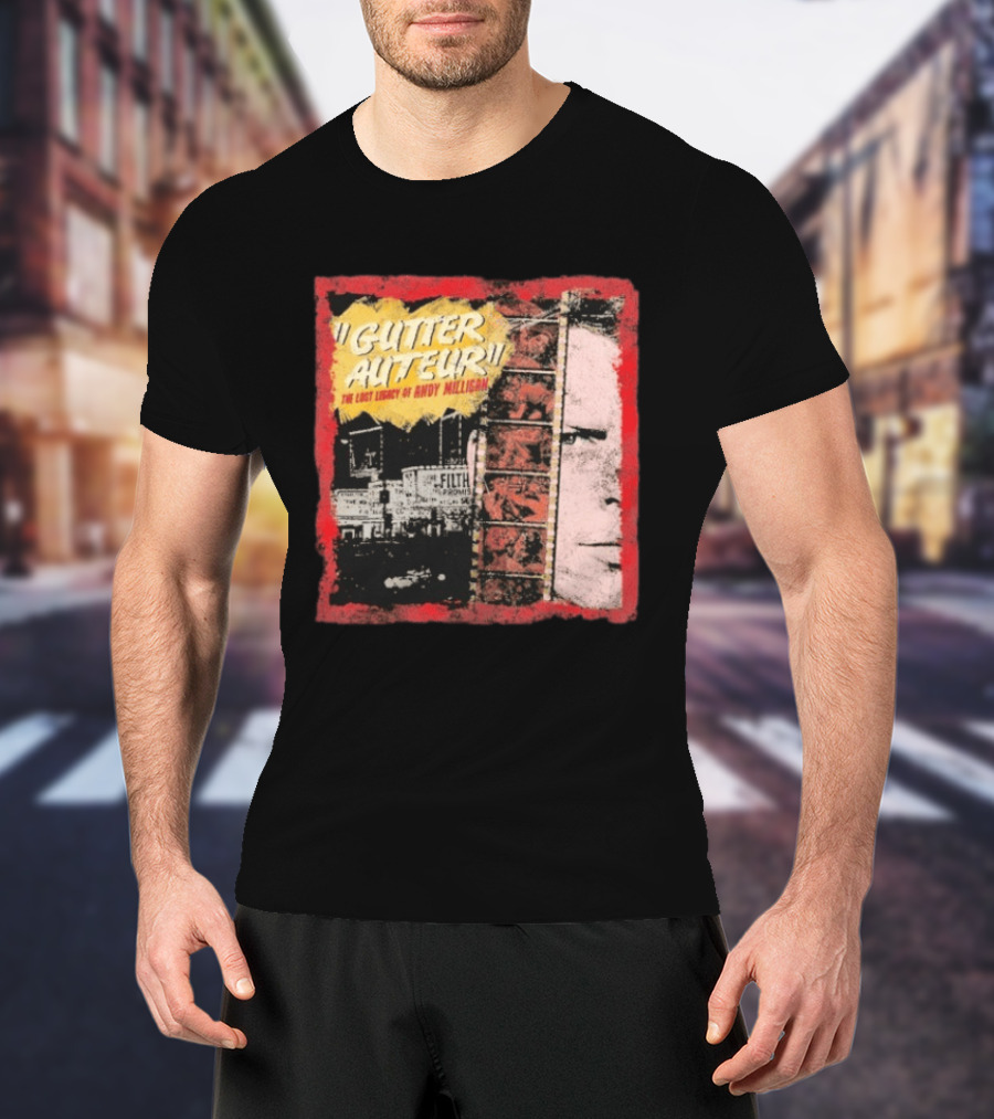 Gutter Auteur The Lost Legacy Of Andy Miligan Filmmaker Tribute With Vintage Film Strip And Urban Nightlife T-Shirt