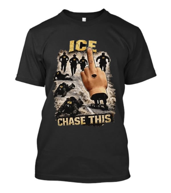 ICE Chase This Viral Foam Finger Protest T-Shirt