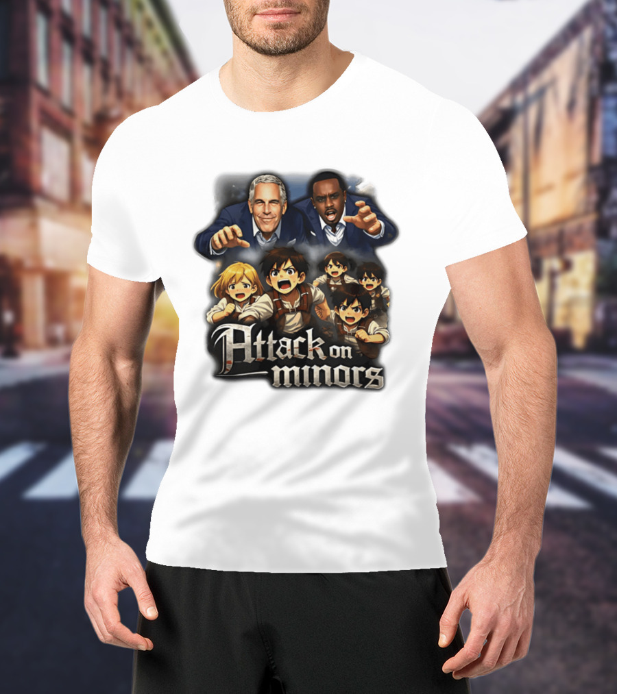 Attack On Minors Epstein And Diddy And T-Shirt