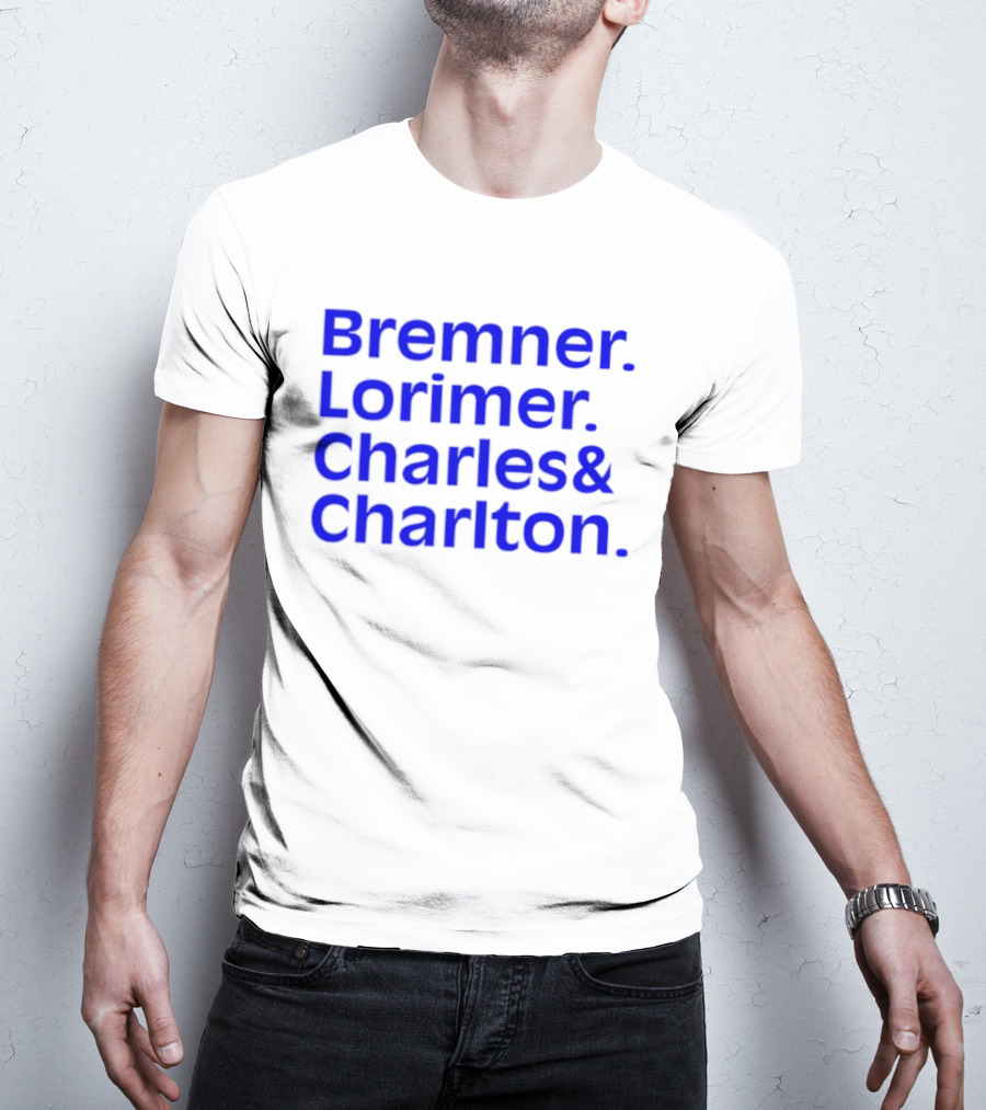 Bremner Lorimer Charles Charlton Football Legends T-Shirt