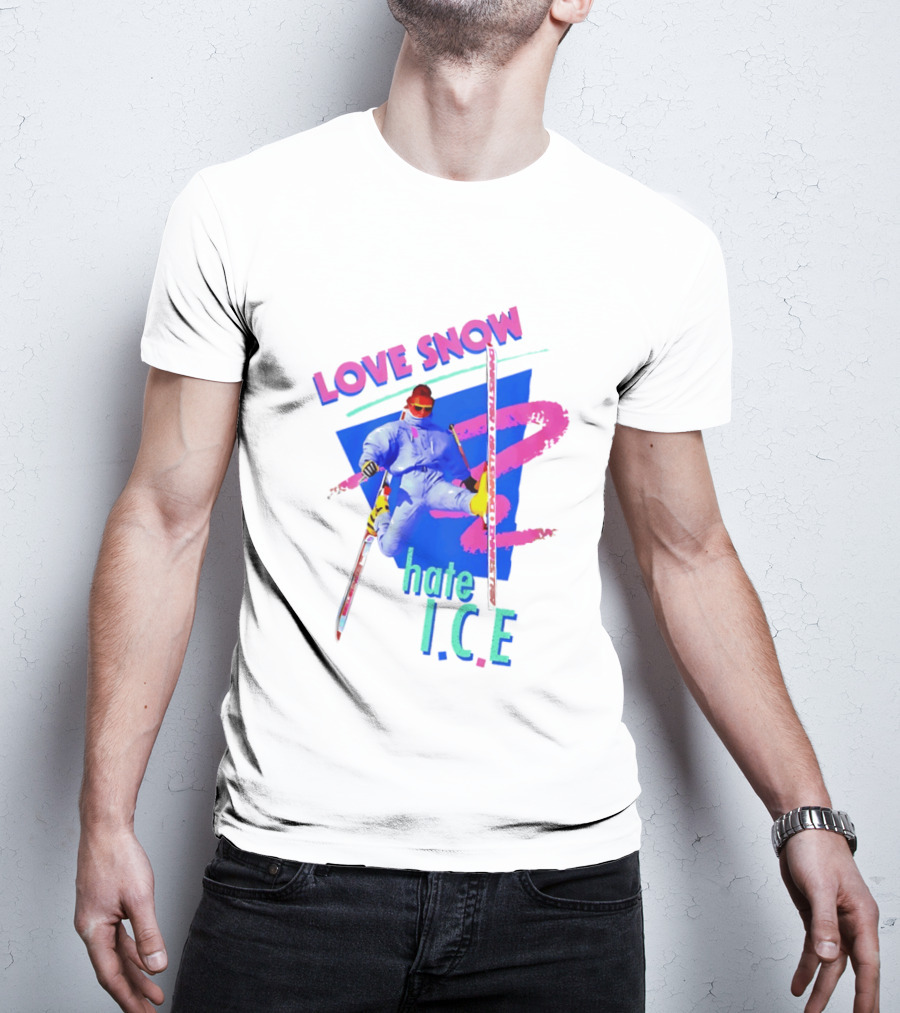 Love Snow Hate ICE Skiing T-Shirt