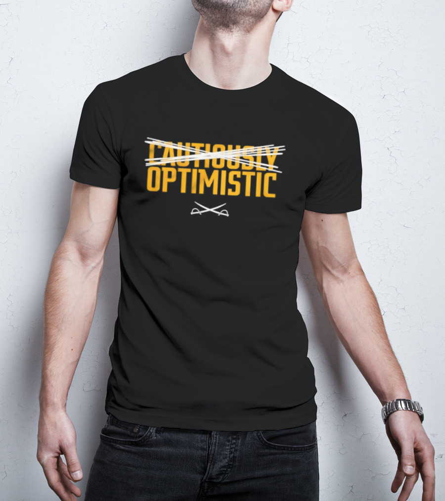 Cautiously Optimistic Strikethrough Text Playful Witty Mood T-Shirt
