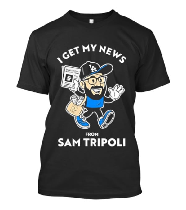 Sam Tripoli Los Angeles News Character LA Cap T-Shirt