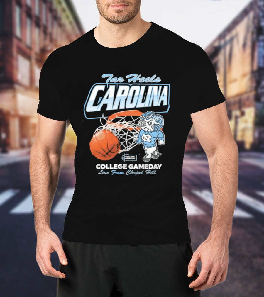 Tar Heels Carolina College Gameday Live From Chapel Hill UNC Basketball T-Shirt