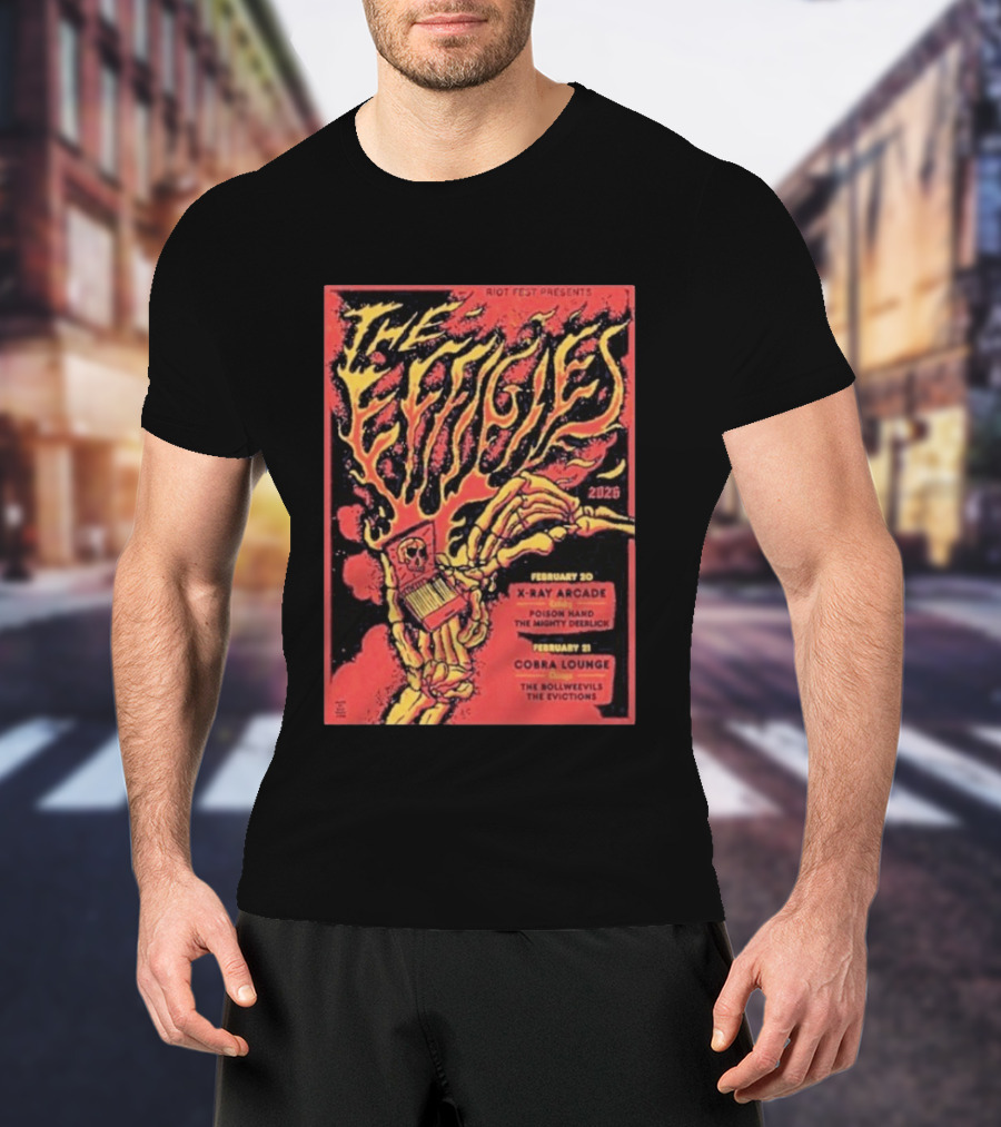 Riot Fest Presents The Effigies Live February 21 2026 At Cobra Lounge With The Bollweevils And The Evictions T-Shirt