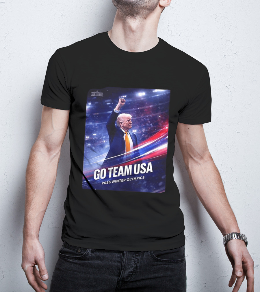 Go Team USA 2026 Winter Olympics Trump Cheer American Pride T-Shirt