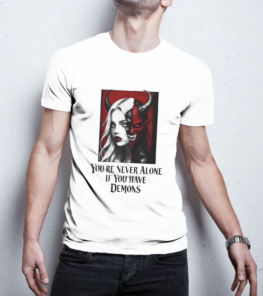 You're Never Alone If You Have Demons Gothic Split Face Demon Girl T-Shirt