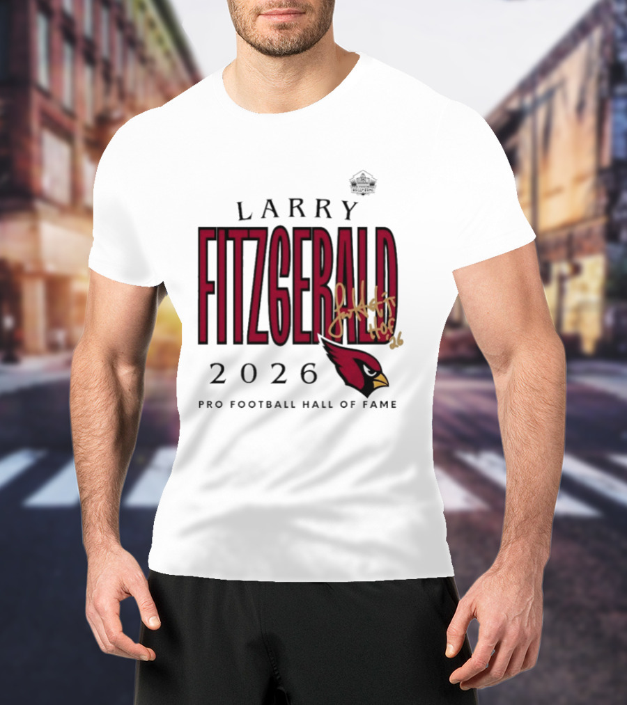 Larry Fitzgerald 2026 Pro Football Hall Of Fame Arizona Cardinals HOF Inductees T-Shirt
