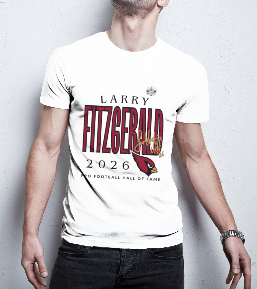 Larry Fitzgerald 2026 Pro Football Hall Of Fame Arizona Cardinals HOF Inductees T-Shirt