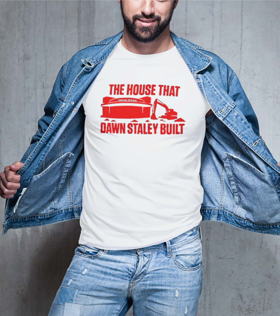 Colonial Life Arena The House That Dawn Staley Built T-Shirt