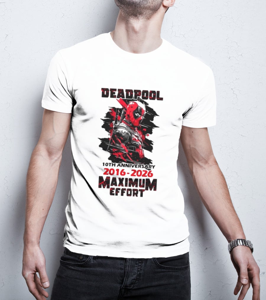 Deadpool 10th Anniversary 2016 2026 Maximum Effort Marvel Character Red Black T-Shirt