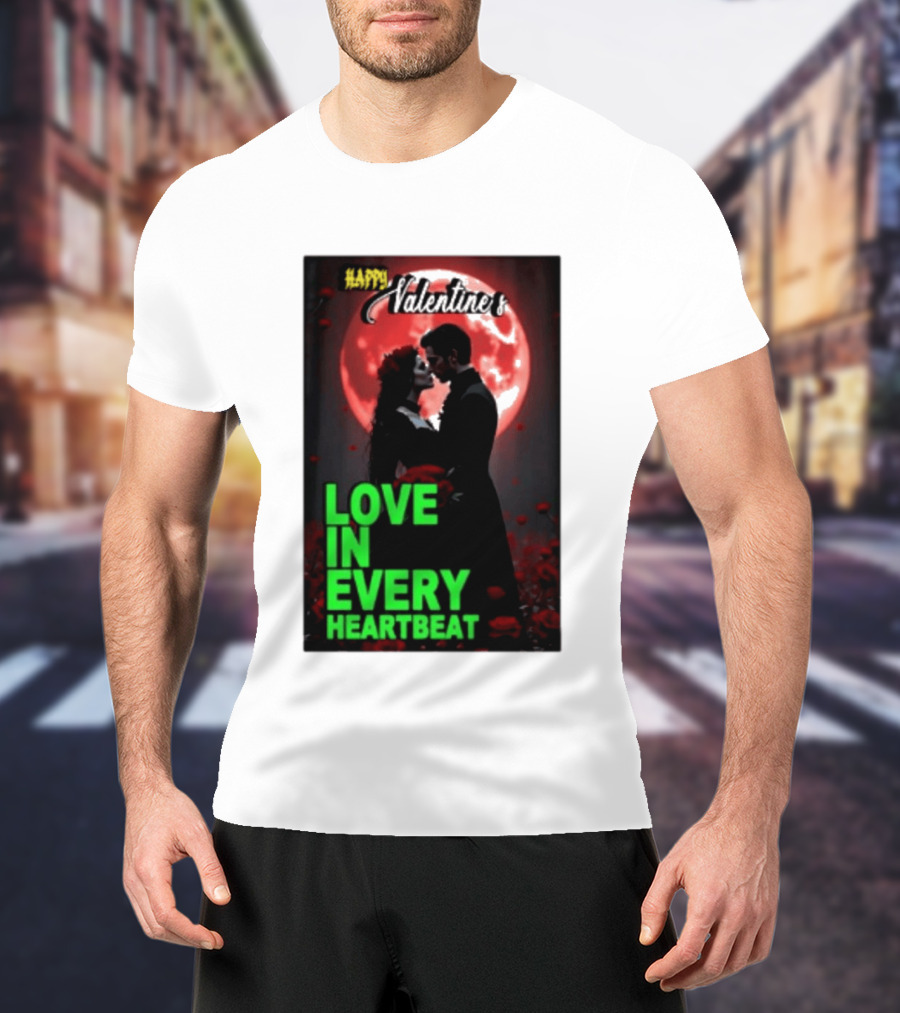 Happy Valentine's Love In Every Heartbeat Romantic Moonlight T-Shirt