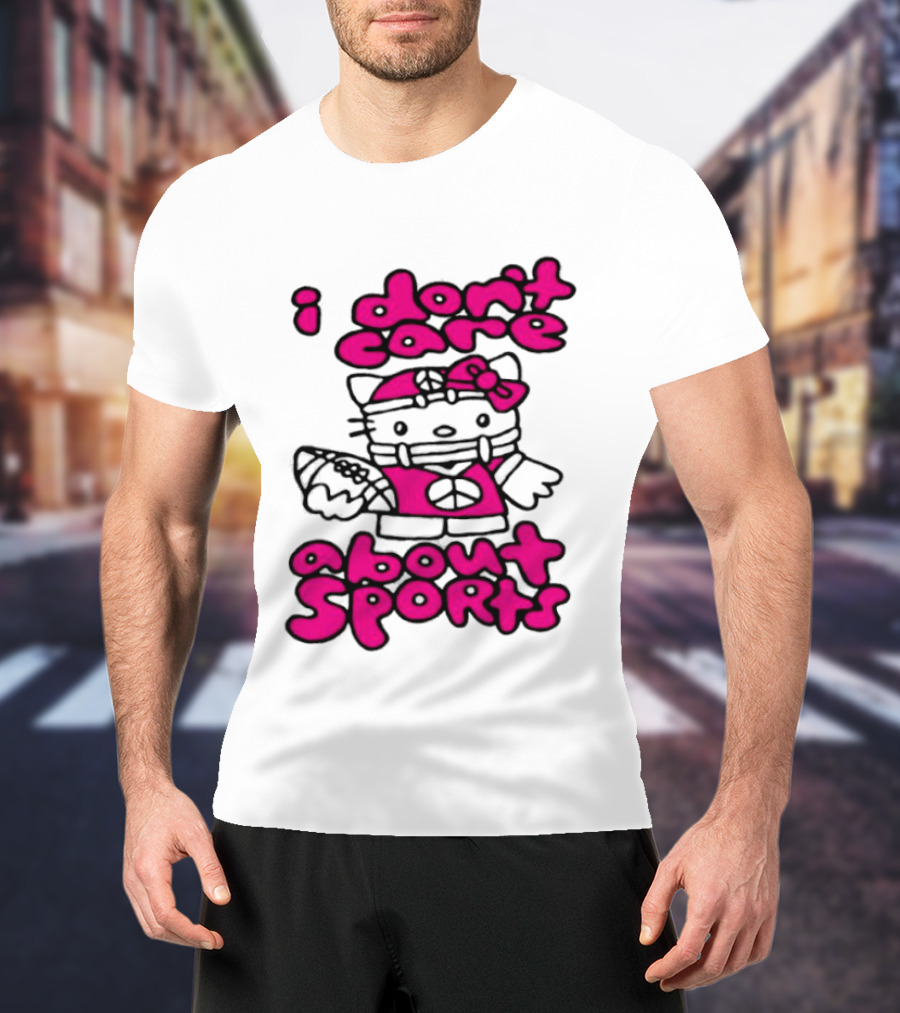 Hello Kitty I Don't Care About Sports Playful Attitude T-Shirt