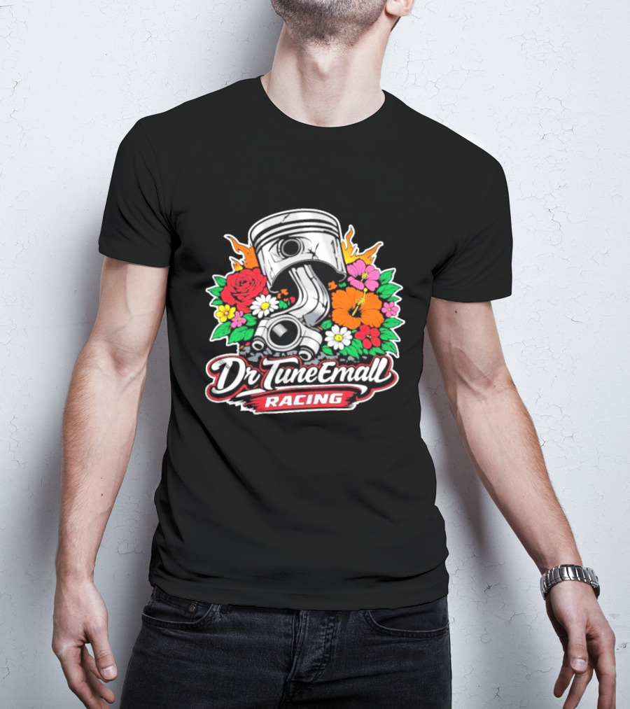 Dr TuneEmAll Racing Piston And Flowers Cleetus McFarland T-Shirt