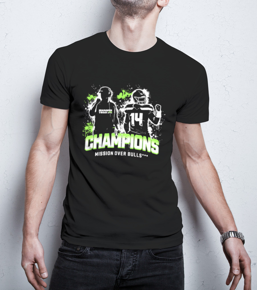 Champions Mission Over Bulls 14 Seahawks T-Shirt
