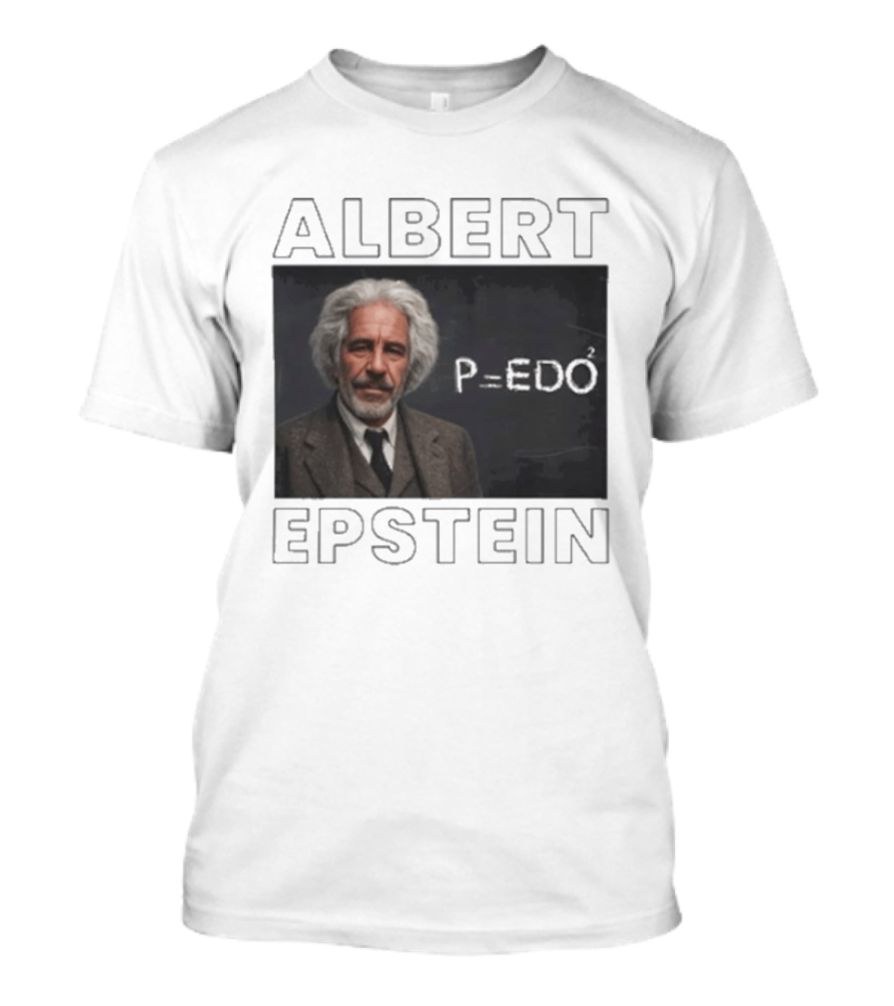 Albert Einstein Jeffrey Epstein T-Shirt
