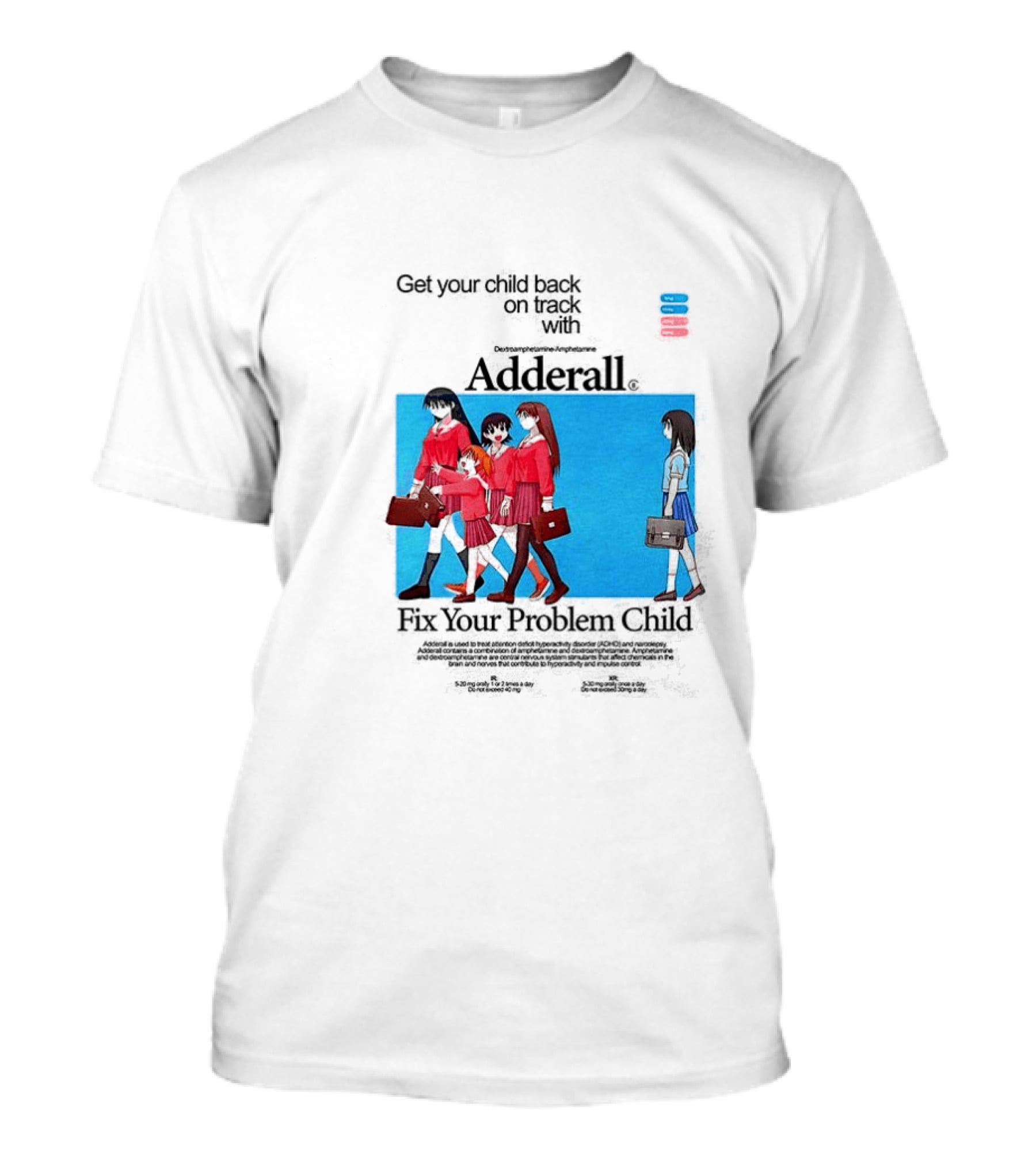 Get Your Problem Child Back On Track With Adderall Anime Girls In Red Uniforms With Briefcases And Pills T-Shirt