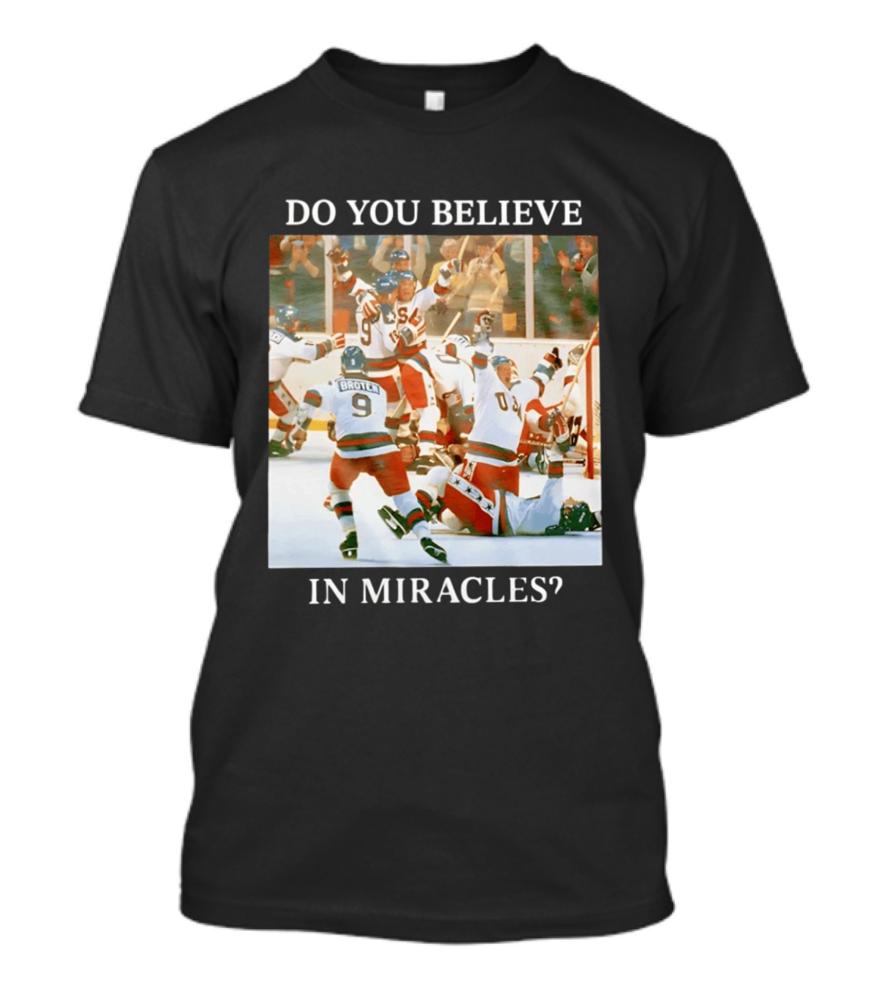 Do You Believe In Miracles USA Hockey Celebration Miracle On Ice T-Shirt