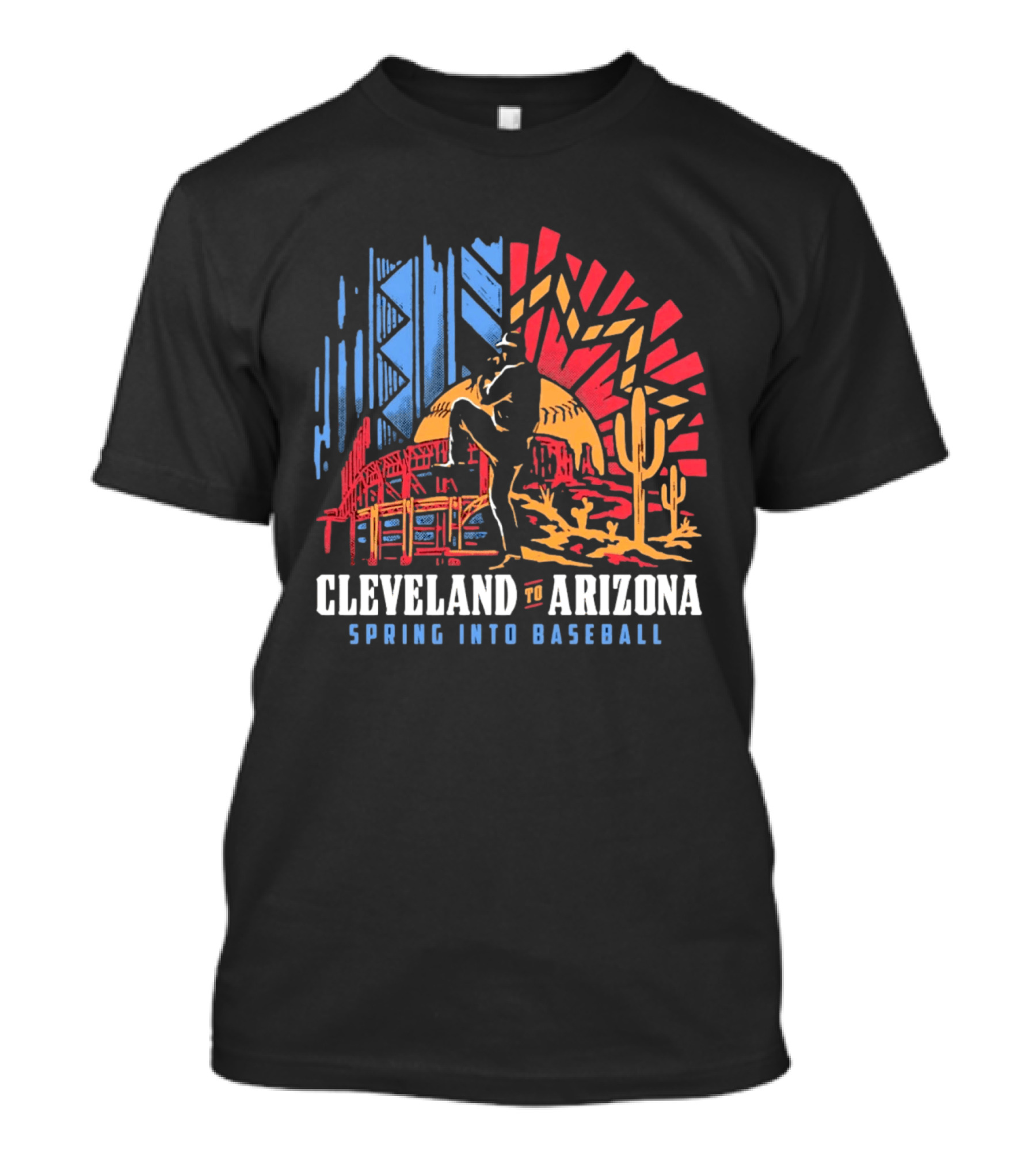 Cleveland To Arizona Spring Into Baseball Desert And City Landmarks T-Shirt