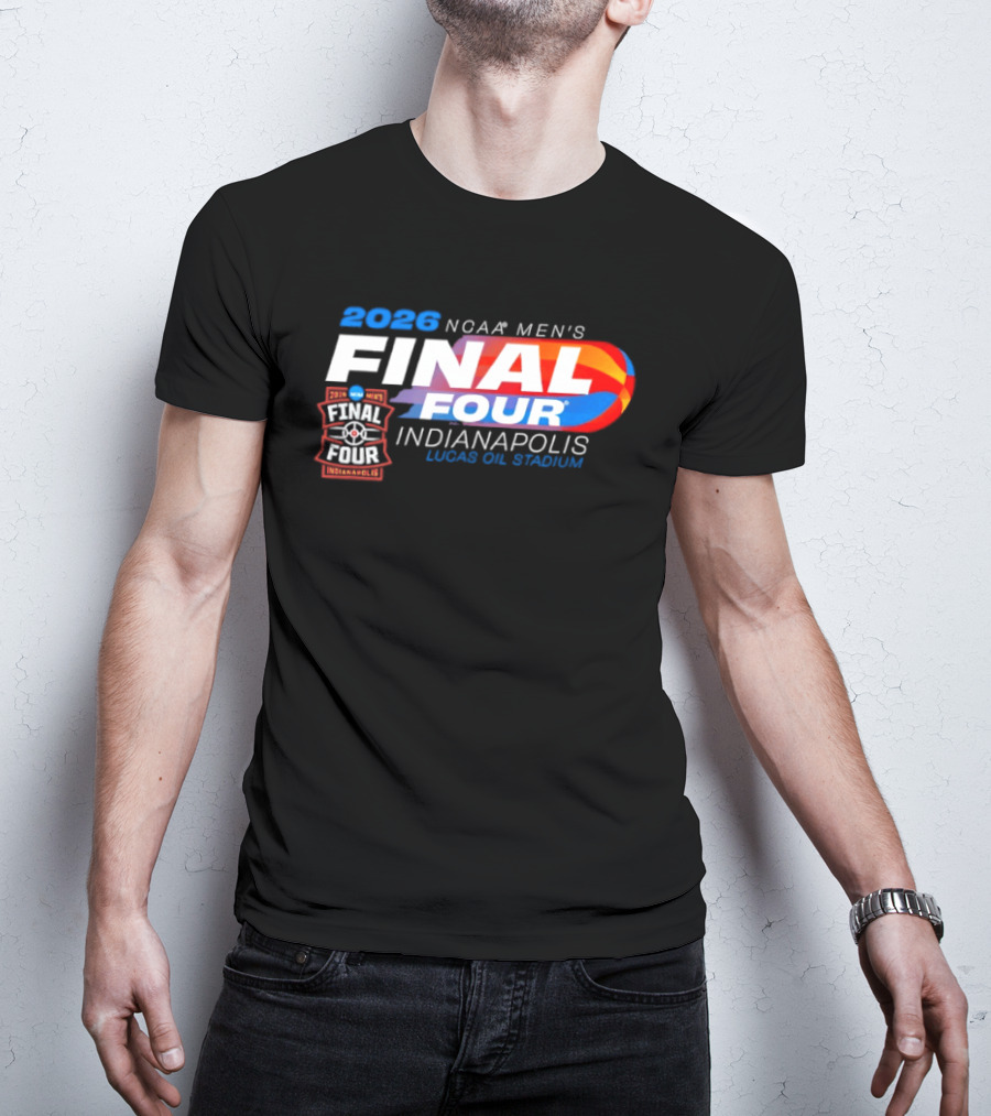 2026 NCAA Final Four Men's Basketball Indianapolis Lucas Oil Stadium T-Shirt