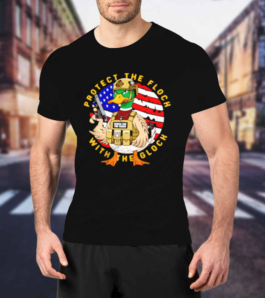 Protect The Flock With The Glock Patriotic Tactical Duck With American Flag T-Shirt
