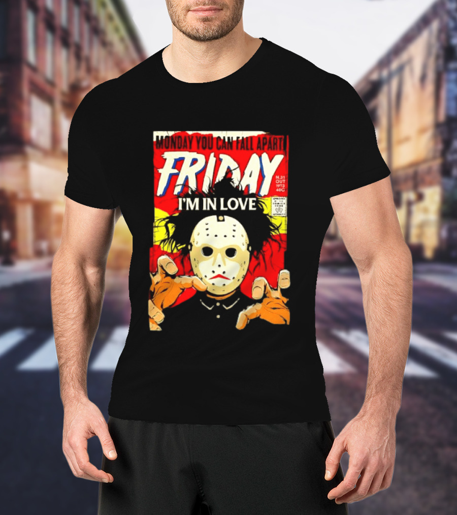 Monday You Can Fall Apart Friday I'm In Love Jason Voorhees Comic T-Shirt
