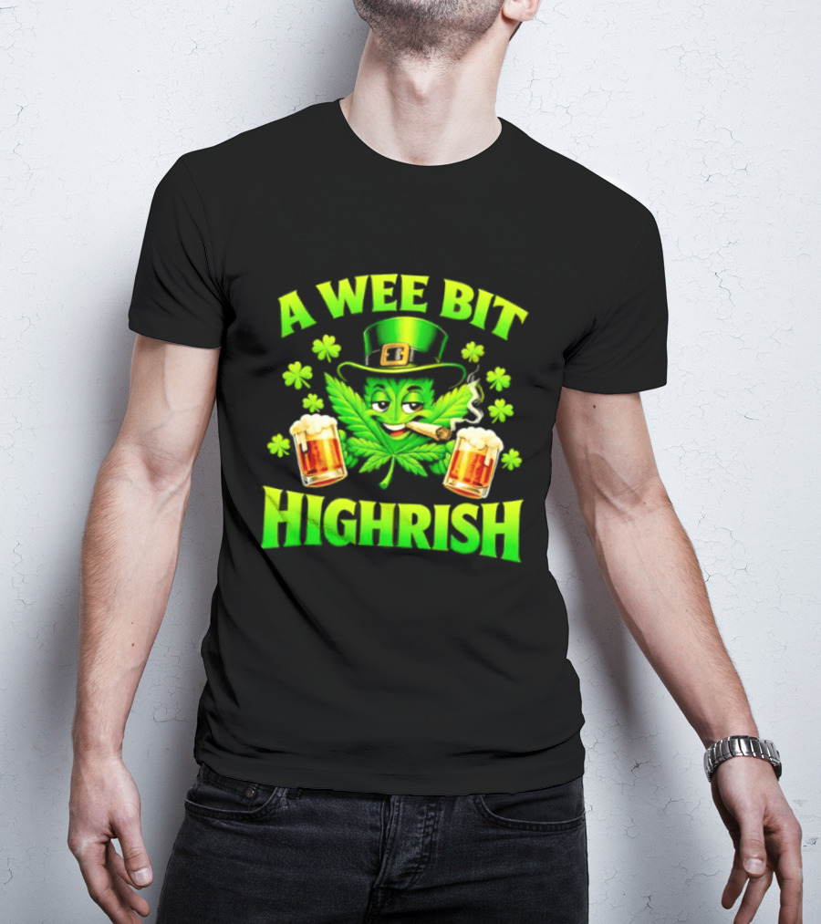 A Wee Bit Highrish St Patrick's Day Smoking Leprechaun Beer Shamrock T-Shirt