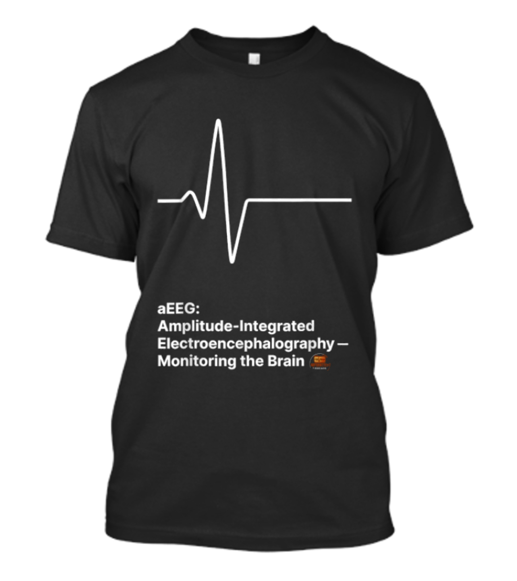EEEG Amplitude Integrated Electroencephalography Monitoring The Brain T-Shirt
