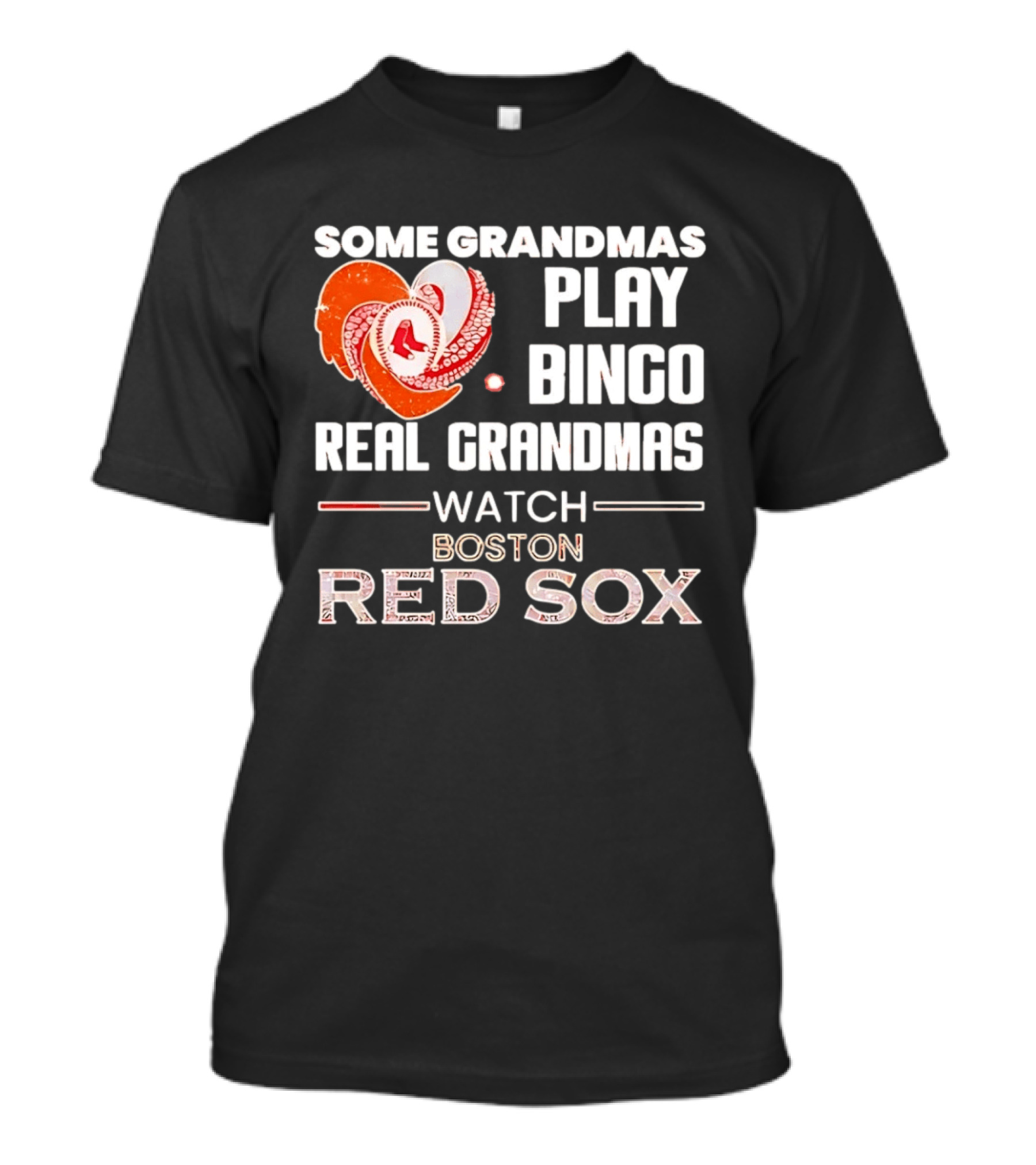 Some Grandmas Play Bingo Real Grandmas Boston Red Sox Diamond Heart Shape T-Shirt