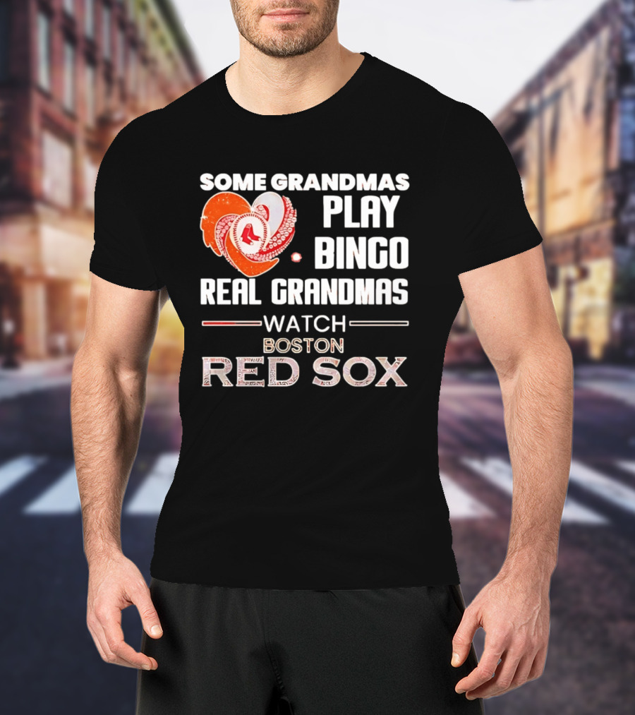 Some Grandmas Play Bingo Real Grandmas Boston Red Sox Diamond Heart Shape T-Shirt