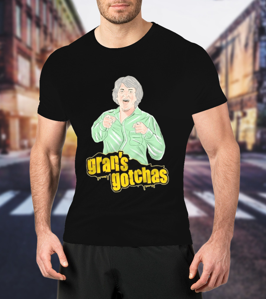 Gran's Gotchas Hilarious Moments With Playful Gesture Image T-Shirt