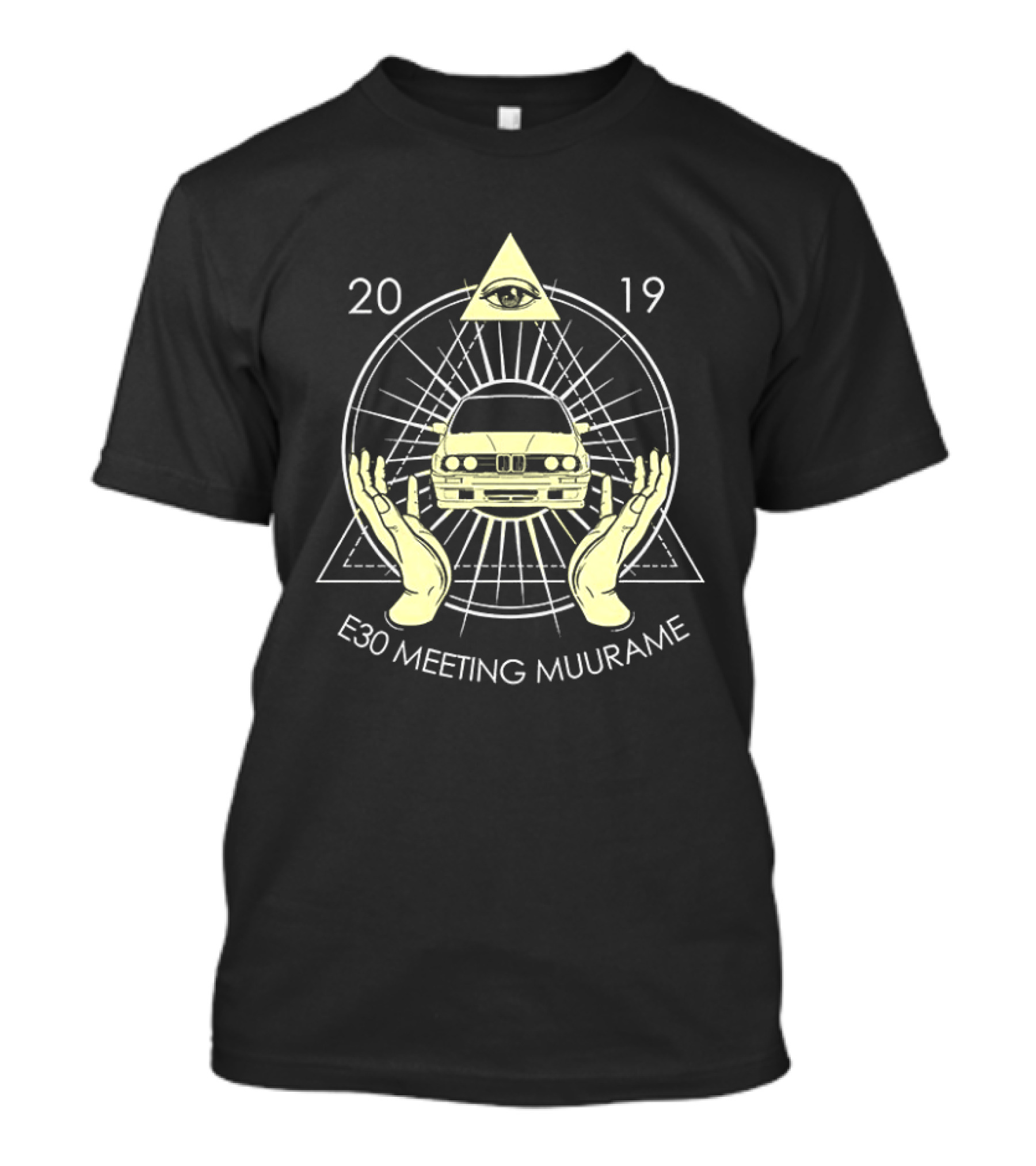 E30 Meeting Muurame 2019 Illuminati Eye Car Graphic Pyramid Hands T-Shirt