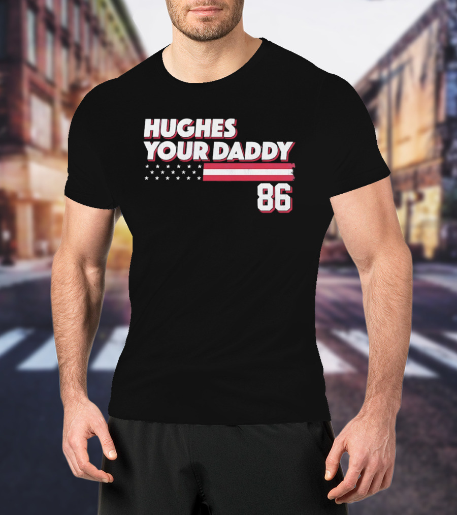 Hughes Your Daddy 86 Stars And Stripes T-Shirt