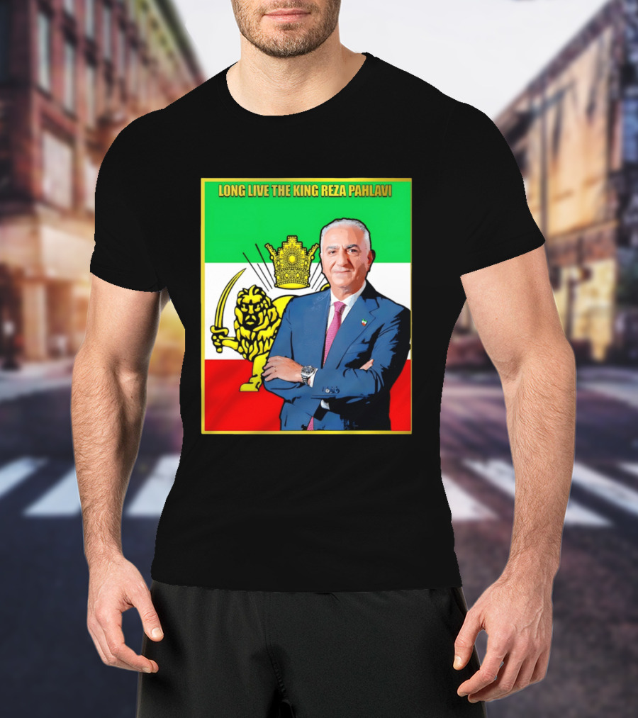 Long Live The King Reza Pahlavi Iranian Flag Lion T-Shirt