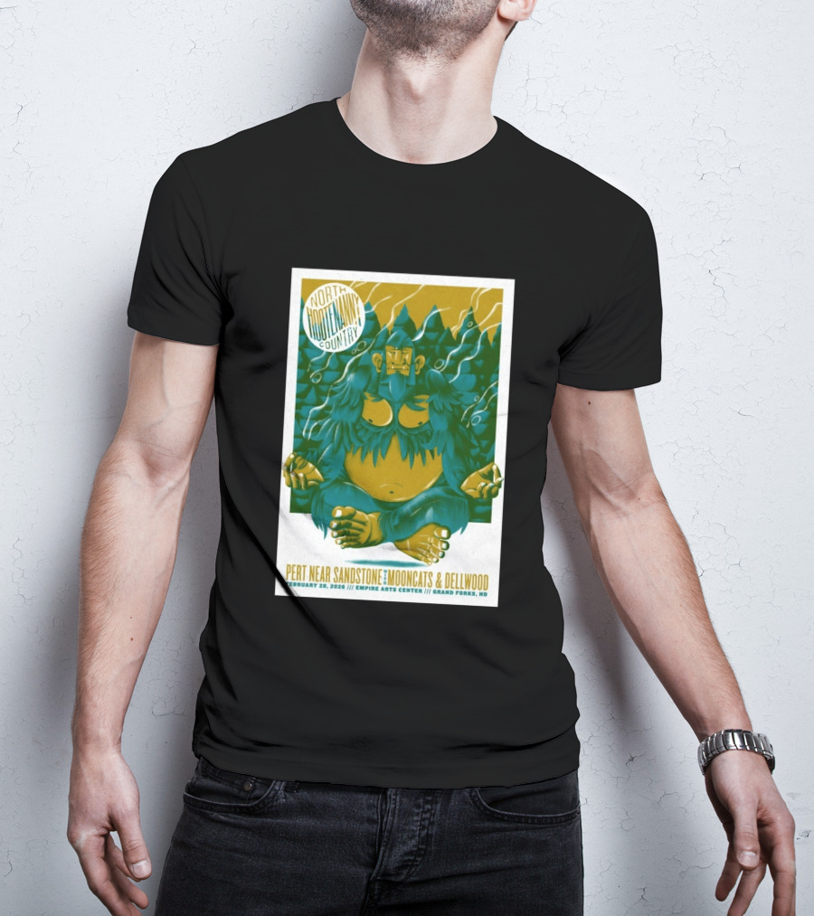 North Hootenanny Country Pert Near Sandstone MoonCats Dellwood Empire Arts Center Grand Forks ND February 28 2026 T-Shirt